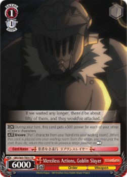 Merciless Actions, Goblin Slayer - Goblin Slayer