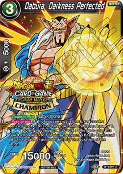 Dabura, Darkness Perfected - Winner Promos