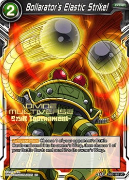 Bollarator's Elastic Strike! - Divine Multiverse Release Promos