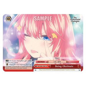 Being Obstinate (V.1 - Trial Deck) - The Quintessential Quintuplets