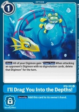 I'll Drag You Into the Depths! (BT4-101) - Great Legend