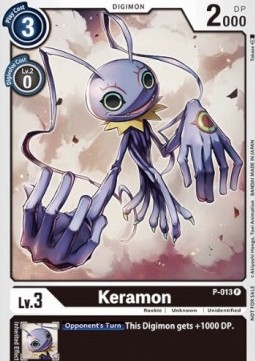 Keramon (P-013) - Promos