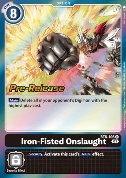 Iron-Fisted Onslaught (BT6-106) - Promos: Double Diamond