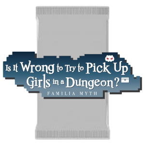 Is It Wrong to Try to Pick Up Girls in a Dungeon? Booster - Is It Wrong to Try to Pick Up Girls in a Dungeon?