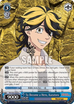 To Become a Hero, Kazutora - Tokyo Revengers