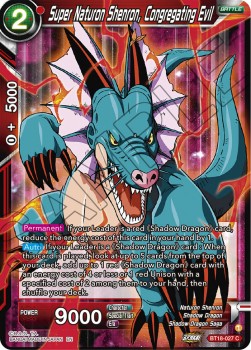 Super Naturon Shenron, Congregating Evil - Dawn of the Z-Legends