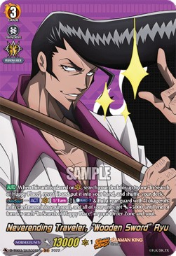 Neverending Traveler, "Wooden Sword" Ryu [D Format] (V.2 - Feature Rare) - SHAMAN KING
