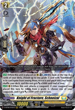 Knight of Fracture, Schneizal [D Format] (V.1 - Triple Rare) - Blazing Dragon Reborn