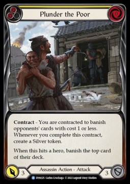 Plunder the Poor (Yellow) (Regular) - Dynasty