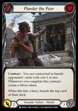 Plunder the Poor (Blue) (Regular) - Dynasty
