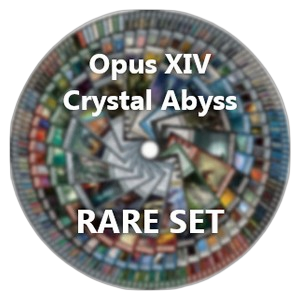Opus XIV: Crystal Abyss: Rare Set - Opus XIV: Crystal Abyss