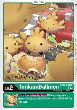 TorikaraBallmon (BT12-004) - Promos: Across Time