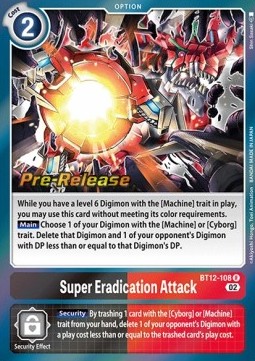 Super Eradication Attack (BT12-108) - Promos: Across Time