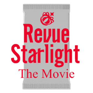 Revue Starlight The Movie Booster - Revue Starlight The Movie