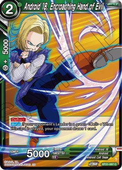 Android 18, Encroaching Hand of Evil - Wild Resurgence