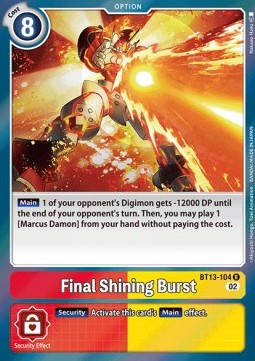 Final Shining Burst (BT13-104) - Versus Royal Knights