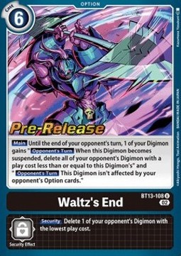Waltz´s End (BT13-108) - Promos: Versus Royal Knights