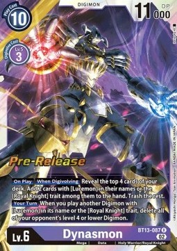 Dynasmon (BT13-087) - Promos: Versus Royal Knights