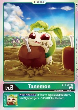 Tanemon (BT1-007) - Resurgence Booster