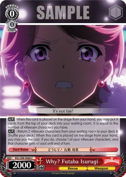 Why? Futaba Isurugi - Revue Starlight The Movie
