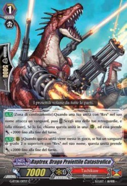 Cataclysmic Bullet Dragon, Raptrex [G Format] - Collezione del Combattente Vol.1