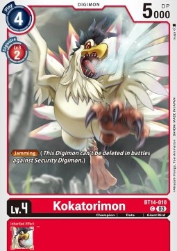 Kokatorimon (BT14-010) - Blast Ace