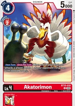 Akatorimon (BT15-010) - Exceed Apocalypse