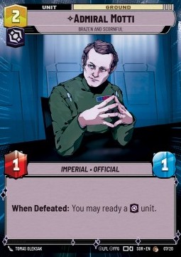 Admiral Motti, Brazen and Scornful - Spark of Rebellion: Organized Play