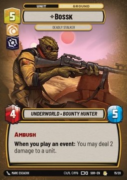 Bossk, Deadly Stalker - Spark of Rebellion: Organized Play