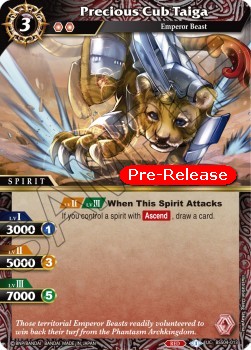 Precious Cub Taiga - Promos: Savior of Chaos