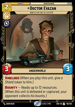 Doctor Evazan, Wanted on Twelve Systems - Shadows of the Galaxy