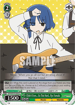 I Didn't Even... Go That Hard… Ryo Yamada (V.1 - Uncommon) - Bocchi the Rock!