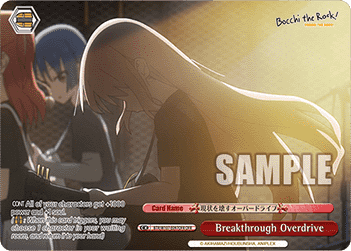 Breakthrough Overdrive (V.2 - Overframe Rare) - Bocchi the Rock!
