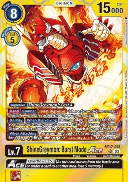 ShineGreymon: Burst Mode Ace (BT17-041) (V.1) - Secret Crisis