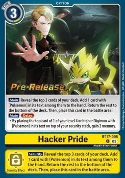 Hacker Pride (BT17-098) - Promos: Secret Crisis
