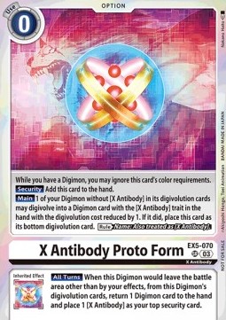 X Antibody Proto Form (EX5-070) - Event Pack 7
