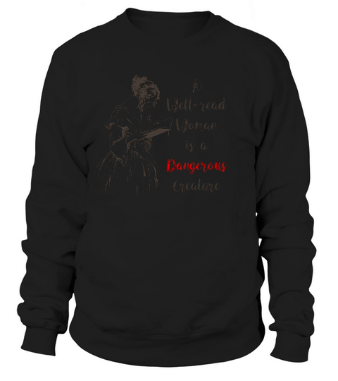 Feminist Dangerous Well-read Woman Reading Book Vintage Nerd Long Sleeve T-shirt Sweatshirt Unisex