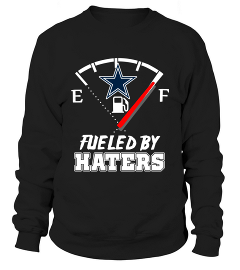 Fueled By Haters Sweatshirt Unisex
