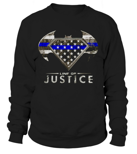POLICE   THIN BLUE LINE OF JUSTICE Tshirts Sweatshirt Unisex
