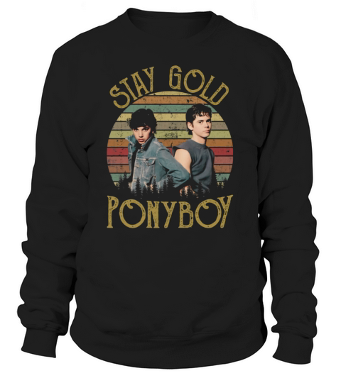 Stay Gold Ponyboy The Outsiders Retro Vintage Unisex Sweatshirt Unisex