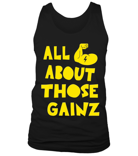 All About Those Gainz Bodybuilding T-shirt Tank Top Unisex