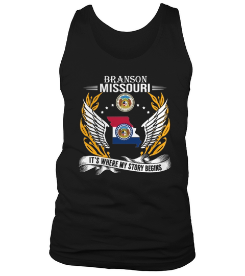 Branson Missouri It is where my story begins Tank Top Unisex