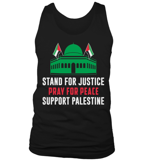 Stand For Justice Pray For Peace Support Palestine 05 Tank Top Unisex