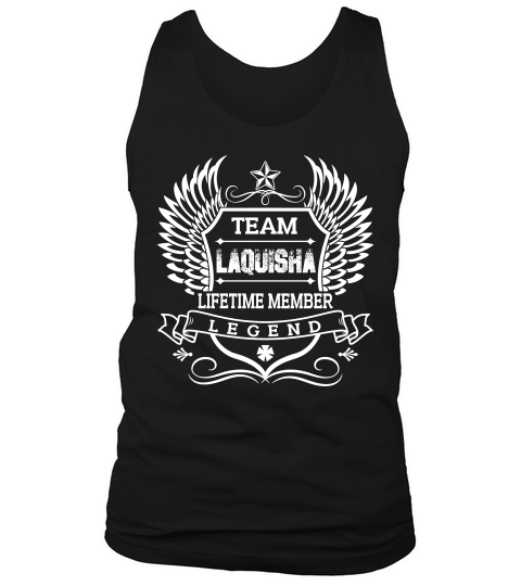 Team Laquisha Lifetime Member Legend Tank Top Unisex