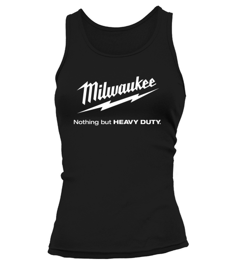 Milwaukee Nothing But Heavy Duty Womens Tank top Woman