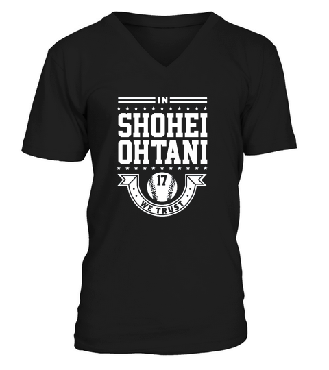 Shohei Ohtani We Trust V-Neck T-shirt