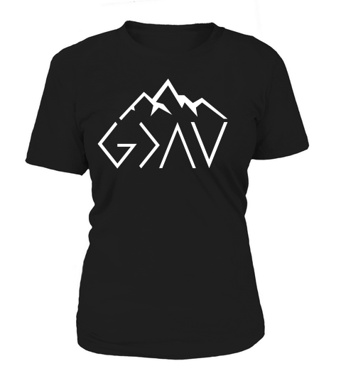 God Is Greater Than The Highs And Lows Christian Tees Women's T-Shirt