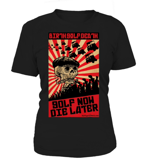 Golf T-shirt - Propaganda Skeleton Golfer Men Wome Women's T-Shirt