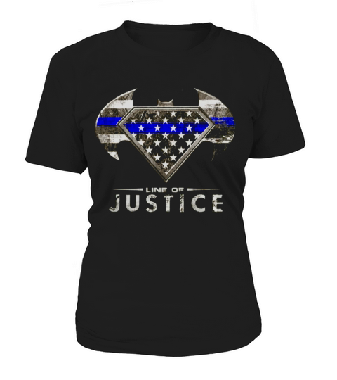 POLICE   THIN BLUE LINE OF JUSTICE Tshirts Women's T-Shirt