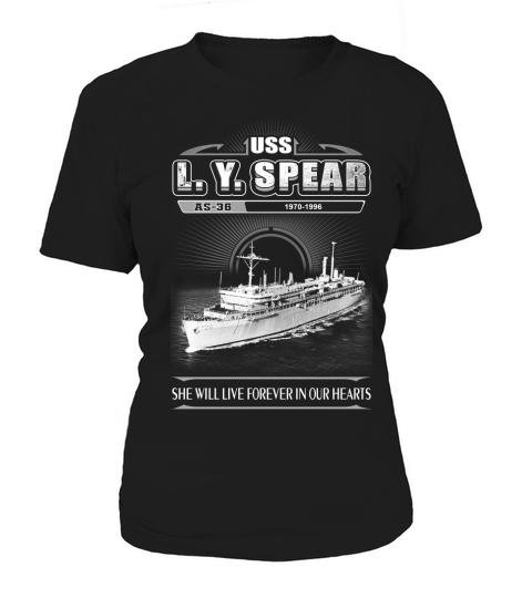 USS L Y SPEAR AS 36 She will live forever in our heart Women's T-Shirt